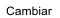 Cambiar